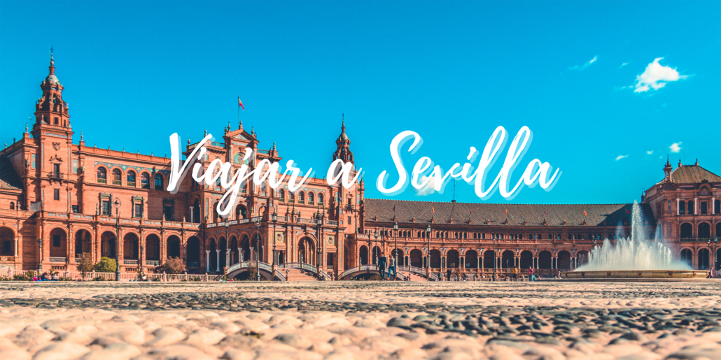 VIAJAR A SEVILLA