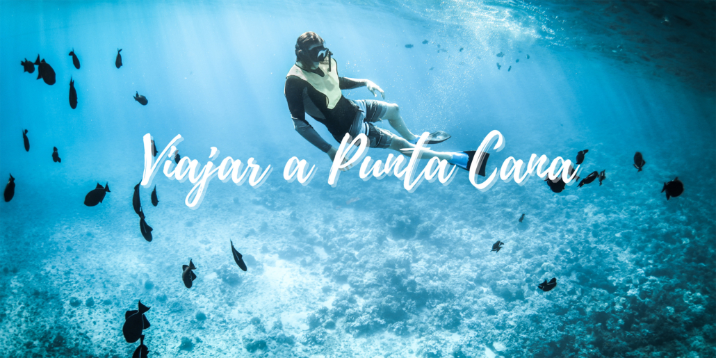 VIAJAR A PUNTA CANA
