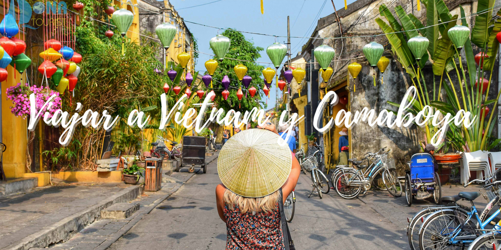 VIAJAR A VIETNAM Y CAMBOYA